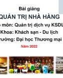 Bài giảng Quản trị nhà hàng - Chương 1: Khái quát về tổ chức hoạt động của bộ phận dịch vụ nhà hàng