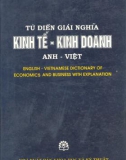 Kinh tế - kinh doanh Anh - Việt và Từ điển giải nghĩa: Phần 1