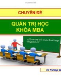 Chuyên đề Quản trị học - TS Trương Văn Sinh