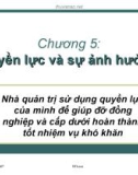 Chương 5: Quyền lực và sự ảnh hưởng