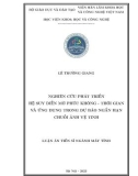 Luận án Tiến sĩ ngành Máy tính: Nghiên cứu phát triển hệ suy diễn mờ phức không - thời gian và ứng dụng trong dự báo ngắn hạn chuỗi ảnh vệ tinh