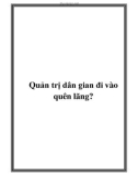 Quản trị dân gian đi vào quên lãng?