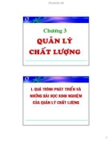 Bài giảng Quản trị chất lượng - Chương 3: Quản lý chất lượng (2017)