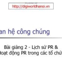 Quan hệ công chúng - Lich sử & Hoạt động PR trong các tổ chức