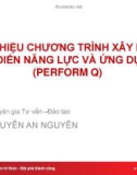 Bài giảng Giới thiệu chương trình xây dựng từ điển năng lực và ứng dụng (Perform Q) - Nguyễn An Nguyên