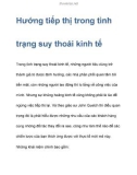 Hướng tiếp thị trong tình trạng suy thoái kinh tế thị trường