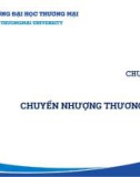 Bài giảng Định giá và chuyển nhượng thương hiệu - Chương 4: Chuyển nhượng thương hiệu (Trường ĐH Thương Mại)