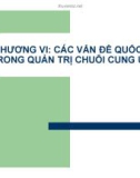 Bài giảng Các vấn đề quốc tế trong quản trị chuỗi cung ứng