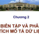 Bài giảng Phân tích và xử lý dữ liệu trong kinh doanh: Chương 2.2 - Học viện Ngân hàng