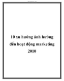 10 xu hướng ảnh hưởng đến hoạt động marketing 2010