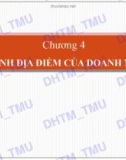 Bài giảng Quản trị sản xuất: Chương 4 - Đại học Thương mại