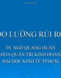 Bài giảng Quản trị rủi ro (TS.Ngô Quang Huân) - Chương 3: Đo lường rủi ro