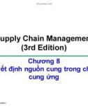 Bài giảng Quản trị chuỗi cung ứng - Chương 8: Quyết định nguồn cung trong chuỗi cung ứng