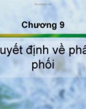 Chương 9: quyết định phân phối