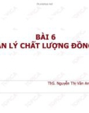 Bài giảng Bài 6: Quản lý chất lượng đồng bộ