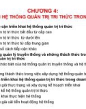 Bài giảng Quản trị tri thức - Chương 4: Triển khai hệ thống quản trị tri thức trong tổ chức (Năm 2022)