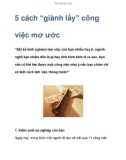 5 cách “giành lấy” công việc mơ ước