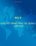 Bài 4: Giao tiếp trong công tác quản lý lãnh đạo