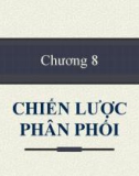 Chương 8: Chiến lược phân phối