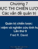 Bài giảng môn quản trị chiến lược: Chương 7. Thực thi chiến lược: Các vấn đề quản trị - Th.S Hoàng Giang