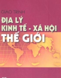 Giáo trình địa lý kinh tế - xã hội thế giới part 1