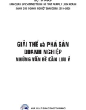 Giải thể và phá sản doanh nghiệp, những vấn đề cần lưu ý