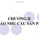 Bài giảng Quản trị tác nghiệp ( Đào Minh Anh) - Chương 2 Dự báo nhu cầu sản phẩm