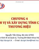 Bài giảng Quản trị thương hiệu (Nguyễn Tiến Dũng) - Chương 4 Định vị và xây dựng tính cách thương hiệu