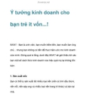 Ý tưởng kinh doanh cho bạn trẻ ít vốn...!