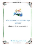 BÀI THẢO LUẬN THƯƠNG MẠI ĐIỆN TỬ Đề tài: cách tiếp cận thương mại điện tử