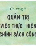 Quản trị thực hiện Chính sách công - Chương 7