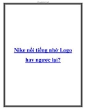 Nike nổi tiếng nhờ Logo hay ngược lại?