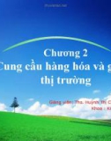 Chương 2: Cung cầu hàng hóa và giá cả thị trường