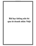 Bài học không nên bỏ qua từ doanh nhân Nhật