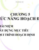 Bài giảng Quản trị học: Chương 5 - Trang Thành Lập