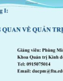 Bài giảng Quản trị học ( Phùng Minh Đức) - Chương 1 Tổng quan về quản trị học