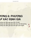 Bài giảng Quản trị giá trong doanh nghiệp: Chương 6