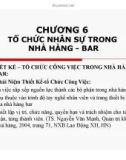 Chương 6 : Tổ chức nhân sự trong nhà hàng - Bar