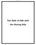 Xác định rõ tính cách cho thương hiệu