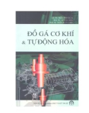 Đồ gá cơ khí và tự động hóa: Phần 1