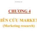 Chương 4 : Nghiên cứu marketing