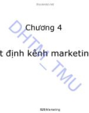 Bài giảng Marketing B2B: Chương 4 - ĐH Thương mại