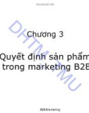 Bài giảng Marketing B2B: Chương 3 – ĐH Thương Mại