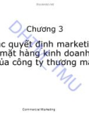 Bài giảng Marketing thương mại: Chương 3 - ĐH Thương mại