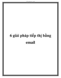 6 giải pháp tiếp thị bằng email