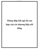 Thông điệp bất ngờ ẩn sau logo của các thương hiệu nổi tiếng