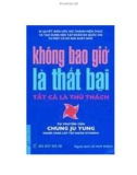 KHÔNG BAO GIỜ LÀ THẤT BẠI