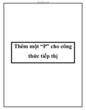 Thêm một “P” cho công thức tiếp thị