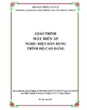 Giáo trình Máy biến áp (Nghề Điện dân dụng - Trình độ Cao đẳng): Phần 1 - CĐ GTVT Trung ương I