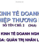 Bài giảng Kinh tế doanh nghiệp thương mại: Chương 1